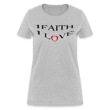 1Faith1Love Women's T-Shirt - heather gray