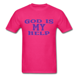 GOD IS MY HELP T-Shirt - fuchsia