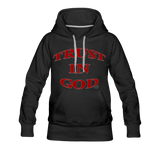 TRUST IN GOD Premium Hoodie - black