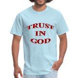 TRUST IN GOD T-Shirt - powder blue