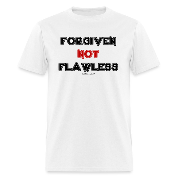Forgiven Not Flawless Unisex Classic T-Shirt - white