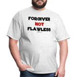 Forgiven Not Flawless Unisex Classic T-Shirt - light heather gray