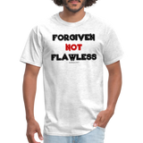 Forgiven Not Flawless Unisex Classic T-Shirt - light heather gray