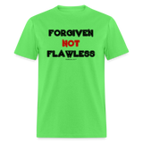 Forgiven Not Flawless Unisex Classic T-Shirt - kiwi